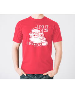 I do it for the Ho's